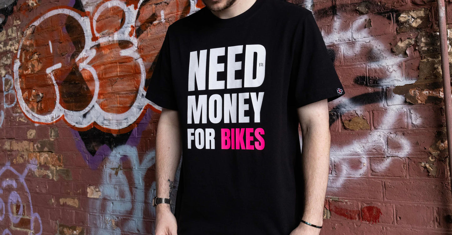 Muc-Off T-shirt  "NEED MONEY FOR BIKES"