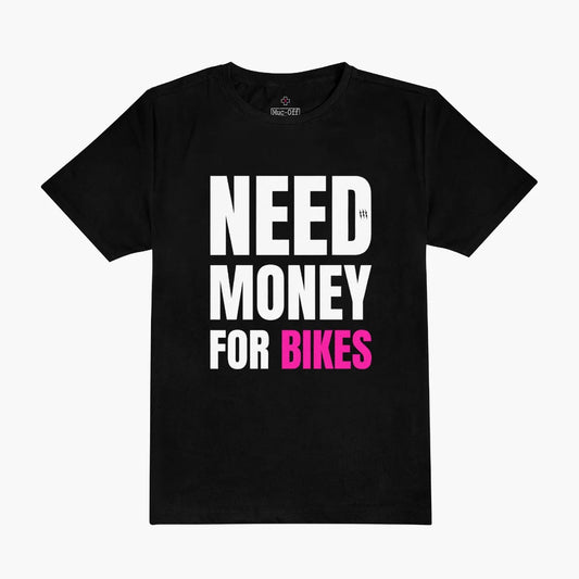 Muc-Off T-shirt  "NEED MONEY FOR BIKES"